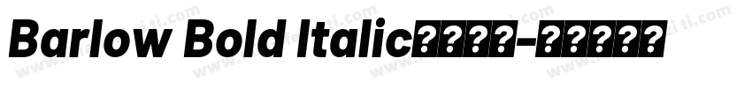 Barlow Bold Italic字体下载字体转换